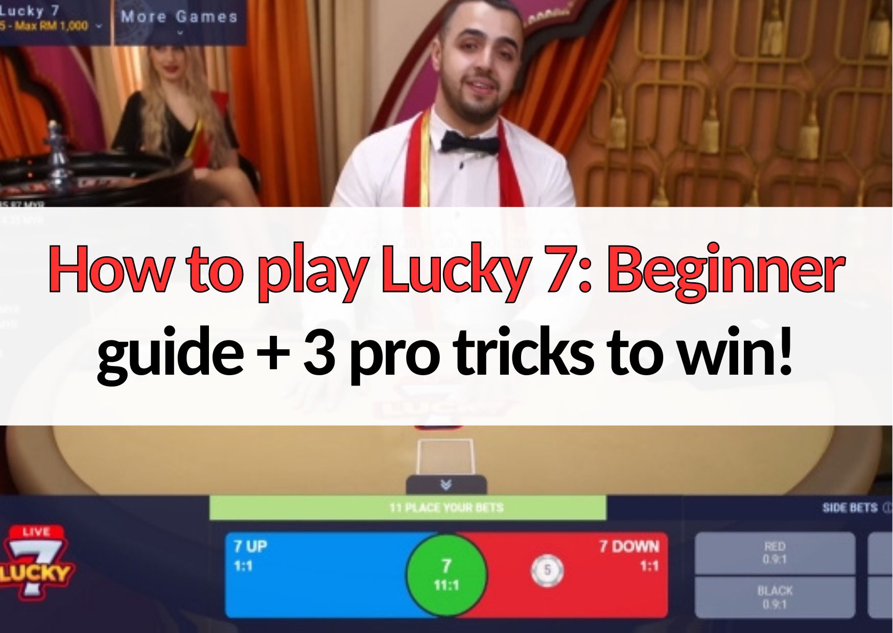 how-to-play-lucky-7-beginner-s-guide-3-pro-tricks-to-win